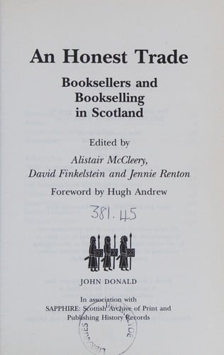 Honest Trade: Booksellers and Bookselling in Scotland