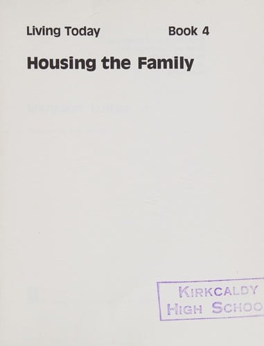 Housing the Family (Living Today)