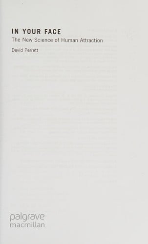 In Your Face: The New Science of Human Attraction