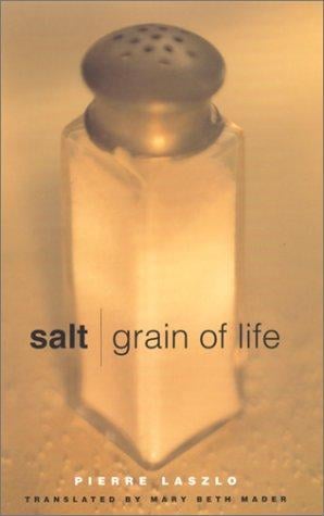 Salt: grain of life