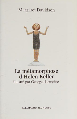 La Métamorphose d'Helen Keller
