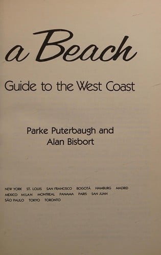 Life is a beach: a vacationer's guide to the West Coast