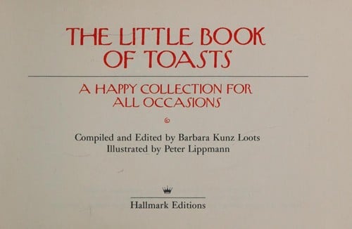 The Little book of toasts: a happy collection for all occasions