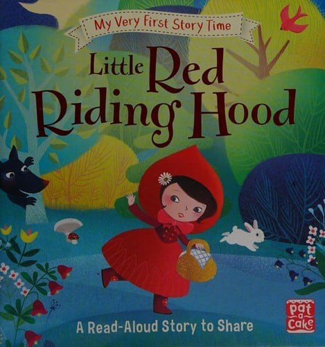 Little Red Riding Hood: A Read-Aloud Story to Share