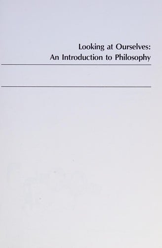 Looking at ourselves: an introduction to philosophy