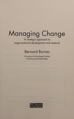 Managing Change: A Strategic Approach to Organisational Development and Renewal