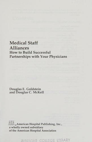 Medical staff alliances: how to build successful partnerships with your physicians