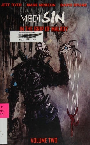 In the Grip of Malady