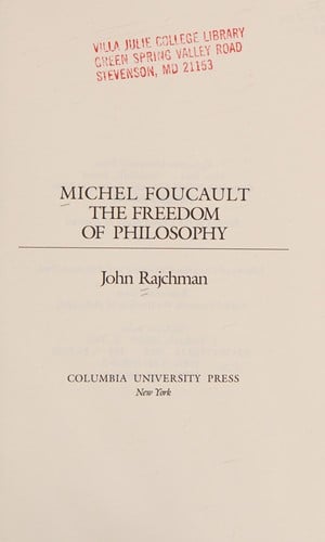 Michel Foucault: The Freedom of Philosophy