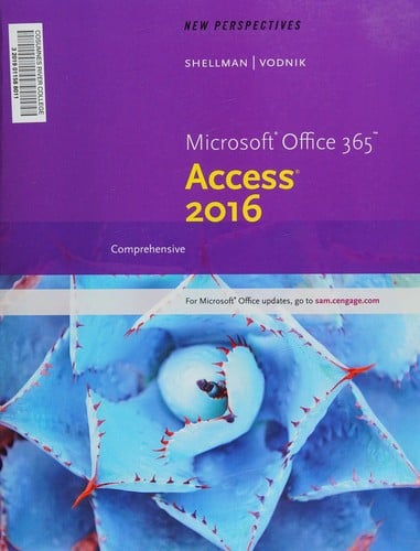 New Perspectives Microsoft® Office 365 and Access 2016, Comprehensive