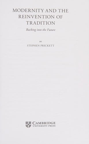 Modernity and the reinvention of tradition: backing into the future