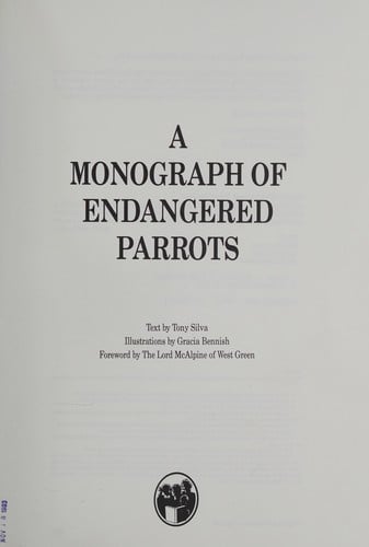 A Monograph Of Endangered Parrots