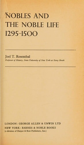 Nobles and the noble life, 1295-1500