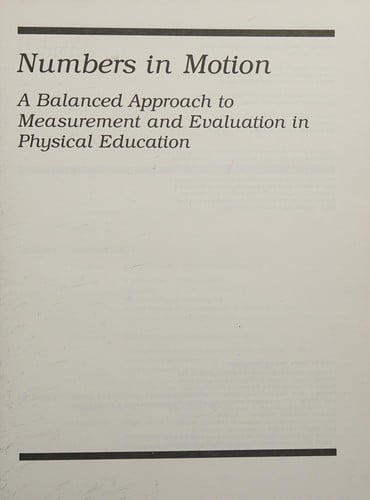 Numbers in motion: a balanced approach to measurement and evaluation in physical education