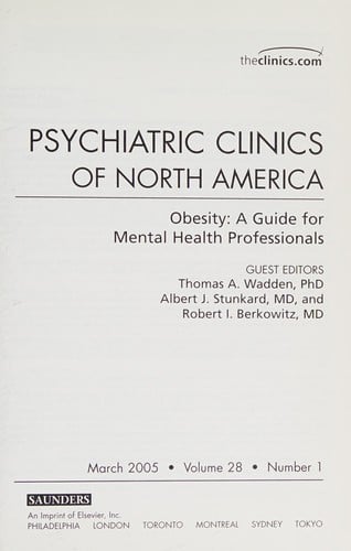 Obesity: A Guide for Mental Health Professionals (Psychiatric Clinics of North America - Volume 28, Number 1)
