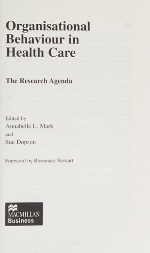 Organisational behaviour in health care: the research agenda