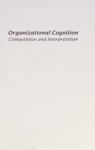 Organizational cognition: computation and interpretation