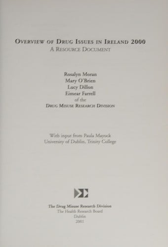 Overview of drug issues in Ireland 2000: A resource document