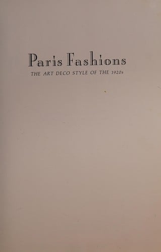 Paris Fashions: The Art Deco Style of the 1920's