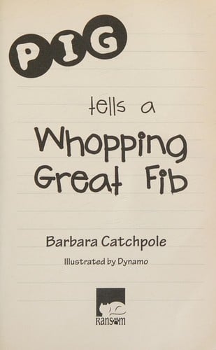 Pig Tells a Whopping Great Fib