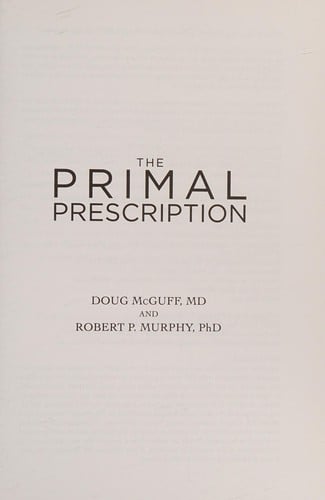 Primal Prescription: Surviving the "Sick Care" Sinkhole