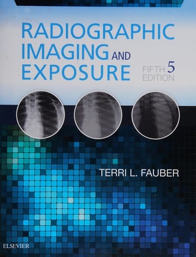 Radiographic Imaging and Exposure