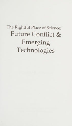 The Rightful Place of Science: Future Conflict & Emerging Technologies