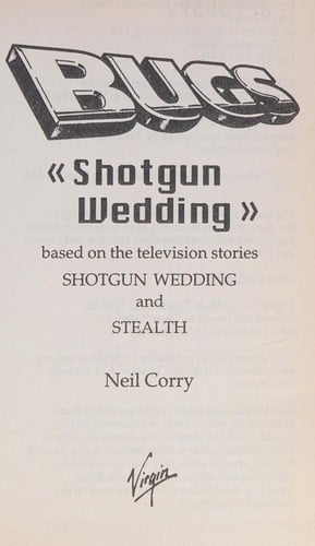 Shotgun Wedding (Bugs)
