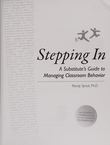 Stepping in: a substitute's guide to managing classroom behavior