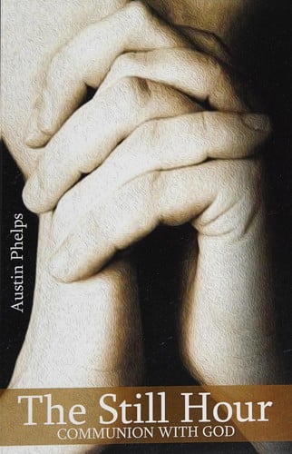 Still Hour: Or Communion with God