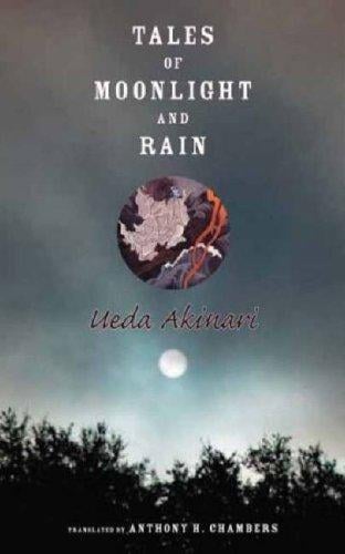 Tales of Moonlight and Rain (Translations from the Asian Classics)