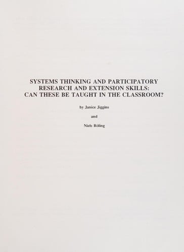 Systems Thinking and Participatory Research and Extension Skills: Can These Be Taught in the Classroom?