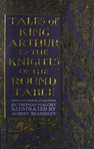 Tales of King Arthur and the Knights of the Round Table