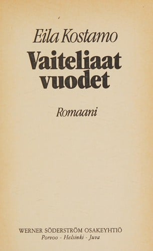 Vaiteliaat vuodet: romaani