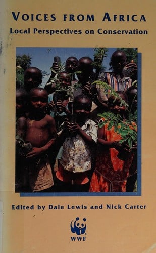 Voices from Africa: local perspectives on conservation