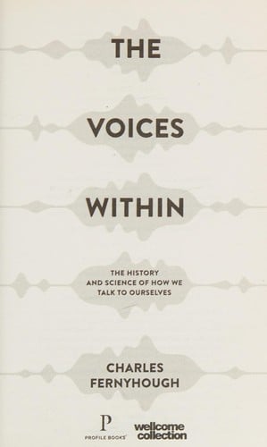 Voices Within: The History and Science of How We Talk to Ourselves