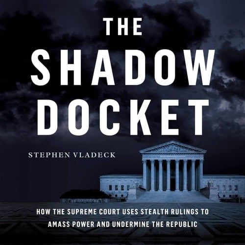 Shadow Docket