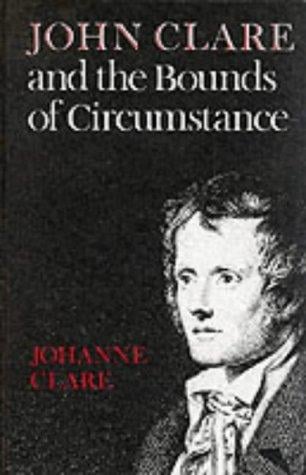 John Clare and the bounds of circumstances
