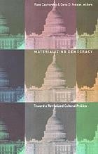 Materializing Democracy: Toward a Revitalized Cultural Politics