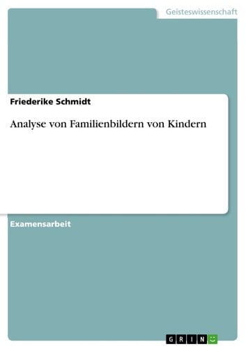 Analyse Von Familienbildern Von Kindern