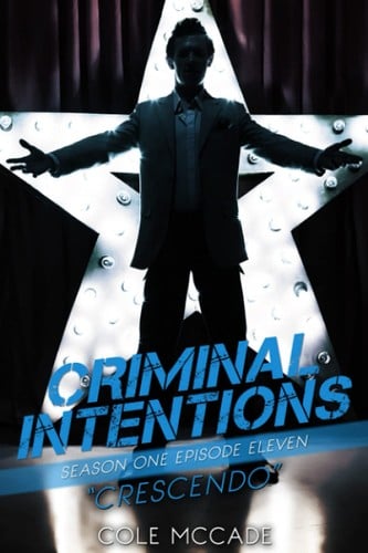 Criminal Intentions: Season 1, book 11 : Crescendo