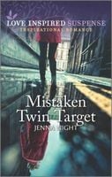 Mistaken Twin Target: Range River Bounty Hunters - 3, Love Inspired Suspense - 1015