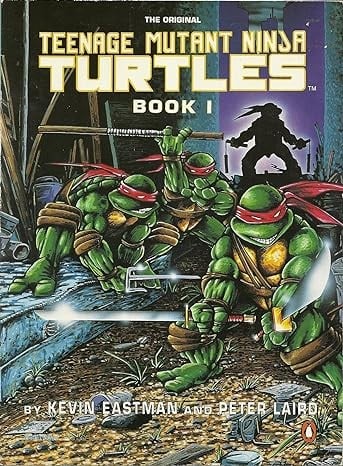 Teenage Mutant Ninja Turtles: Book 1