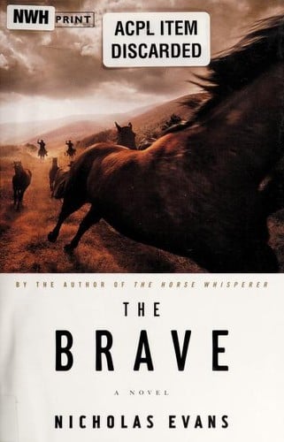 The brave: a novel