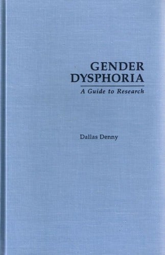 Gender Dysphoria: A Guide to Research