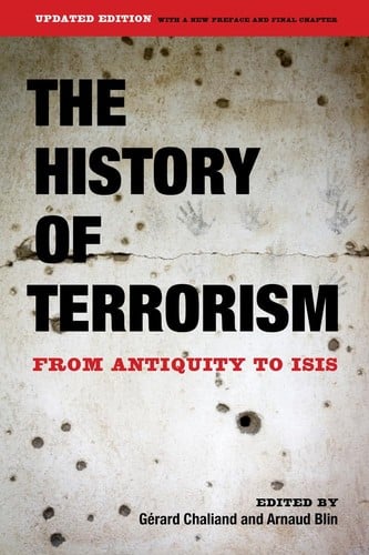 History of Terrorism: From Antiquity to ISIS