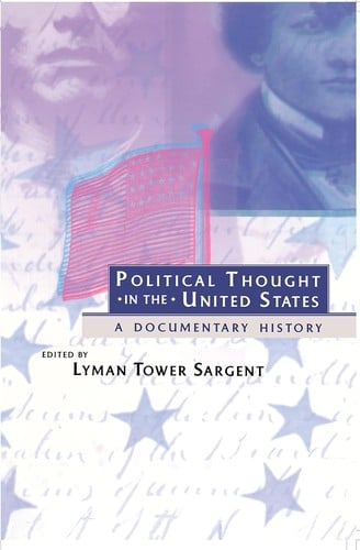 Political thought in the United States: a documentary history