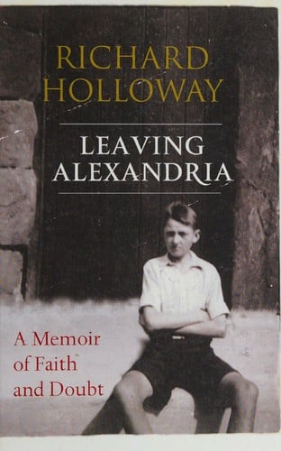 Leaving Alexandria: a memoir of faith and doubt