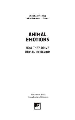 Animal Emotions: How They Drive Human Behavior