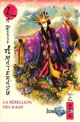 La déesse Amaterasu : La rébellion des Kami